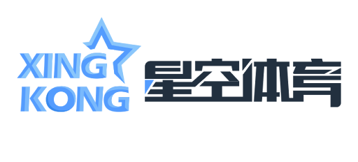 星空·体育(XK)官方网站 - XINGKONGSPORTS